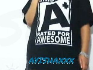 AYISHAXXX