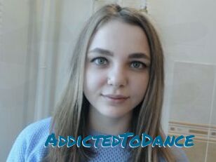 AddictedToDance