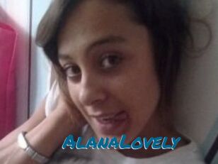 AlanaLovely