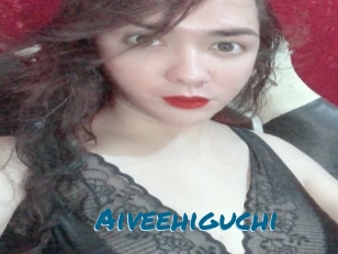 aiveehiguchi Sexcams Live Erotik