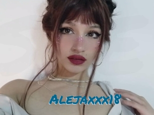 Alejaxxx18