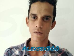 Alexsex300