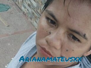 Arianamateusxx