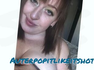 Auterpopitlikeitshot