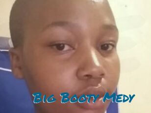 Big_Booty_Medy
