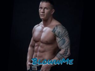 BlowwMe