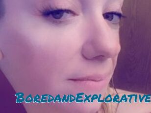 BoredandExplorative