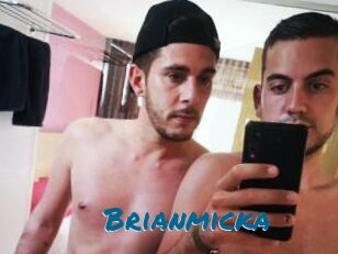 Brianmicka