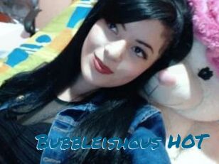 Bubbleishous_HOT