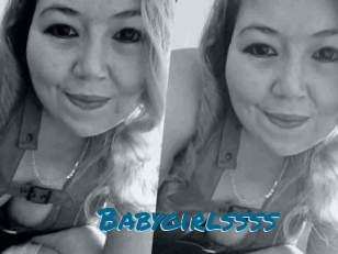 Babygirlssss