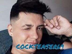 COCKTEASER69