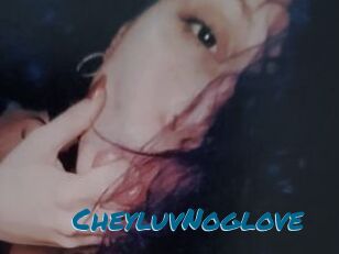 CheyluvNoglove