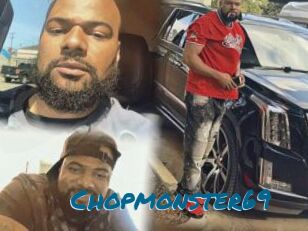 Chopmonster69