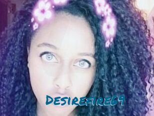 Desirefire69