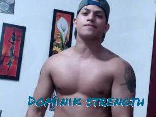 Dominik_strength