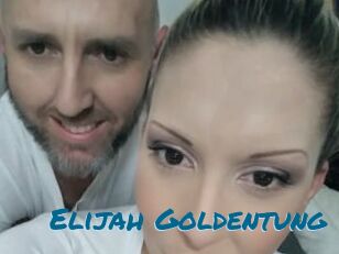 Elijah_Goldentung