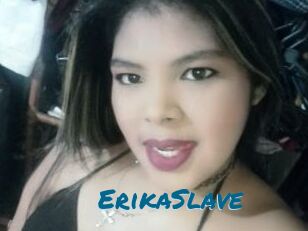 ErikaSlave Sexcams Live Erotik