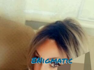 ENigmatic