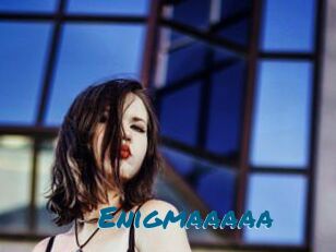 Enigmaaaaa