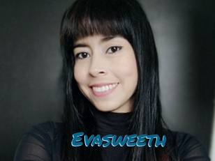 Evasweeth