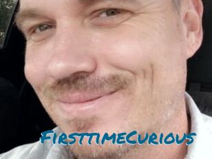 FirsttimeCurious