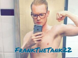 FrankTheTank22