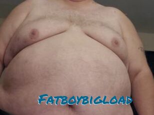 Fatboybigload