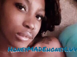 HoneyMADEhoneyLUV