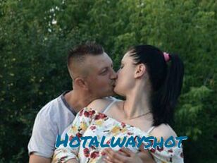 Hotalwayshot