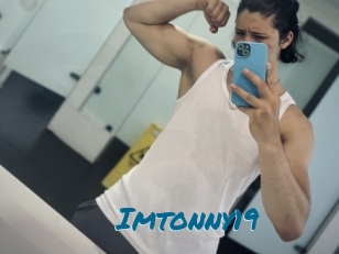 imtonny19 Sexcams Live Erotik