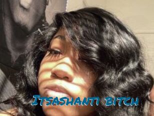 Itsashanti_bitch