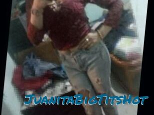 JuanitaBigTitsHot