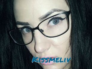Kissmeliv