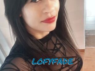 LOFYFADE