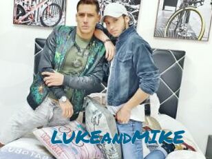 LUKEandMIKE