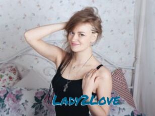 Lady2Love