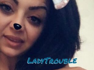 LadyTrouble