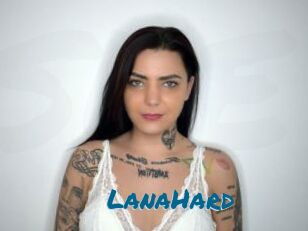 LanaHard