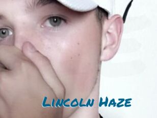 Lincoln_Haze