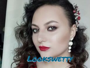 Lookswetty