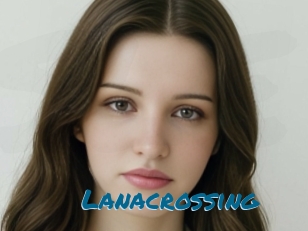 Lanacrossing