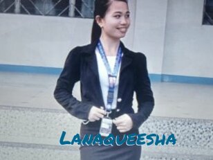 Lanaqueesha