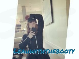 Leahwiththebooty