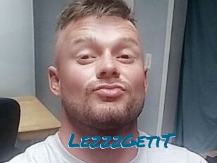 LezzzGetiT