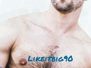 Likeitbig90