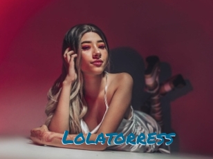 Lolatorress