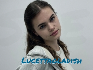 Lucettagladish