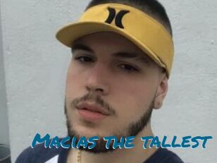Macias_the_tallest