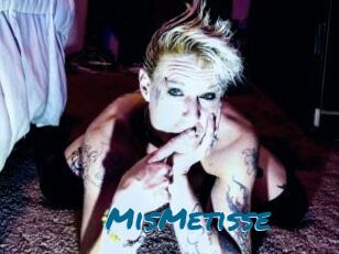 MisMetisse