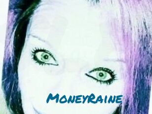 MoneyRaine